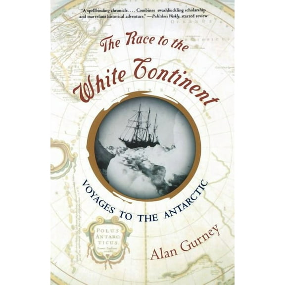 The Race to the White Continent, (Paperback)