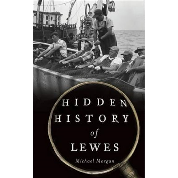 Hidden History of Lewes (Hardcover)