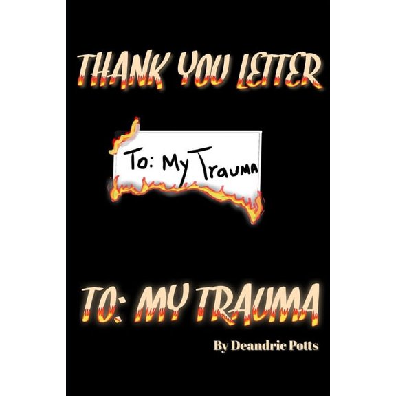 Thank You Letter to My Trauma (Paperback)