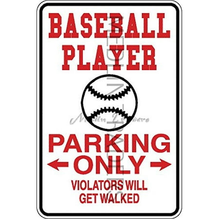 Novelty Parking Sign, Baseball Player Parking Only Aluminum Sign S8227 ...