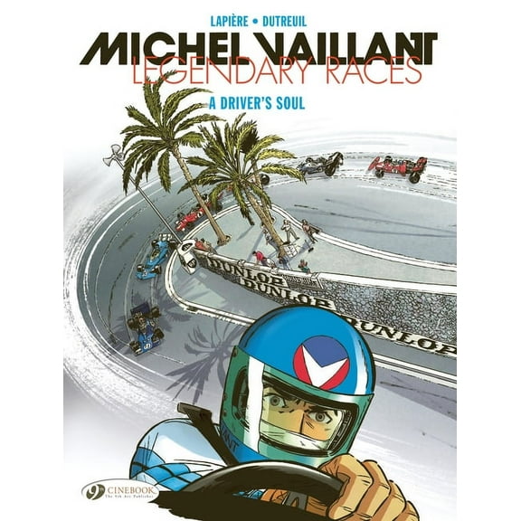 Michel Vaillant - Legendary Races: A Driver's Soul (Paperback)
