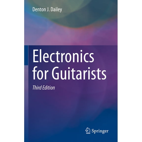 Electronics for Guitarists, (Paperback)