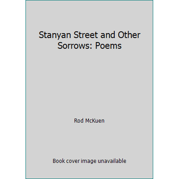 Pre-Owned Stanyan Street and Other Sorrows: Poems (Hardcover) 0394404505 9780394404509