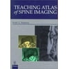 Teaching Atlas of Spine Imaging [Hardcover - Used]