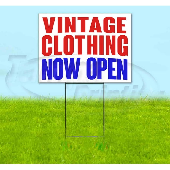 Vintage Clothing Now Open (18" x 24") Yard Sign, Includes Metal Step Stake