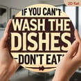 thumbnail image 6 of 1pc _Don't Eat If You Can't Wash Dishes_ Humorous Aluminum Round Sign - 8*8inch_ Vintage-Style Wall Art Plaque for Home, Kitchen, Bar, Cafe, Restaurant, Office, Gym & Library Decor, Kitchen Decor, 6 of 6