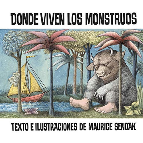 Pre-Owned Donde Viven Los Monstruos: Where the Wild Things Are (Spanish Edition), a Caldecott Award Winner (Paperback) 0064434222 9780064434225