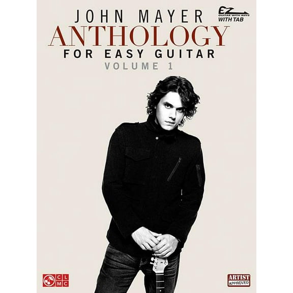 John Mayer Anthology for Easy Guitar - Volume 1, (Paperback)