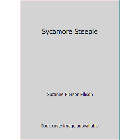 Pre-Owned Sycamore Steeple (Paperback) 0310477212 9780310477211
