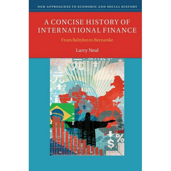 New Approaches to Economic and Social Hi A Concise History of International Finance, (Hardcover)