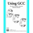 Pre-Owned Using GCC: The GNU Compiler Collection Reference Manual for ...