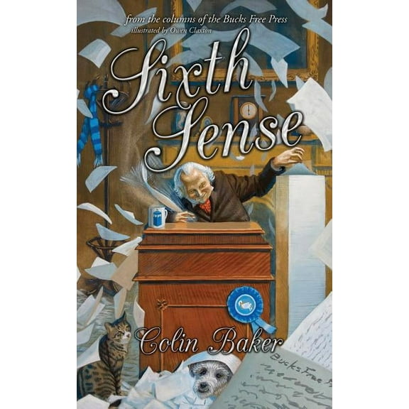 Sixth Sense: From the Columns of the Bucks Free Press, (Paperback)