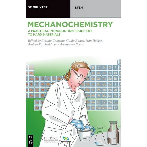 de Gruyter Stem Mechanochemistry: A Practical Introduction from Soft to Hard Materials, (Paperback)