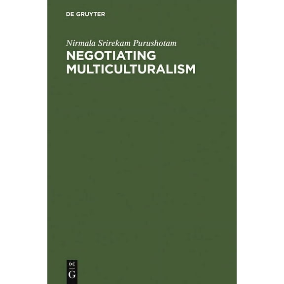 Negotiating Multiculturalism, (Hardcover)