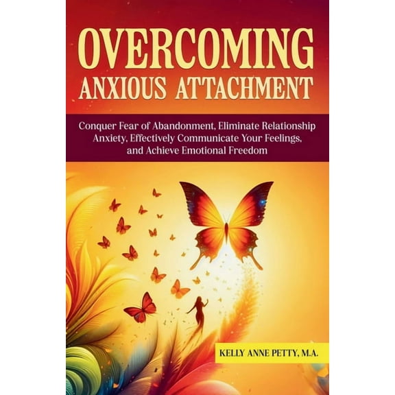 Overcoming Anxious Attachment, (Paperback)