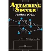 Attacking Soccer: a tactical analysis (Paperback)