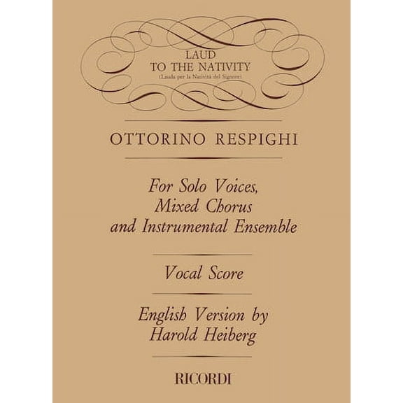 Lauda Per La Nativita del Signore (Laud to the Nativity) : Vocal Score