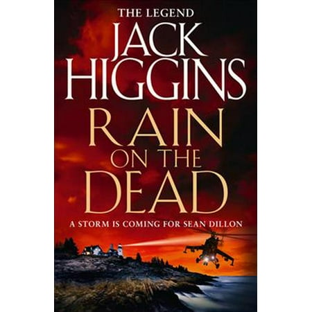 Rain on the Dead (Sean Dillon Series Book 21)