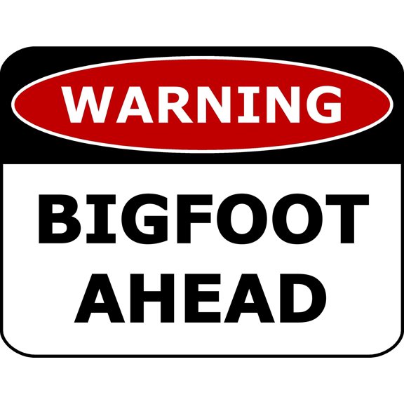 Flashing Blinking Red LED Laminated Funny Sign Warning Bigfoot Ahead