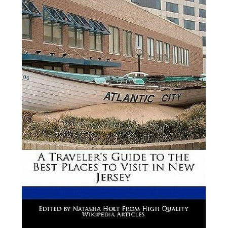 A Traveler's Guide to the Best Places to Visit in New (Best Towns To Visit In New Jersey)