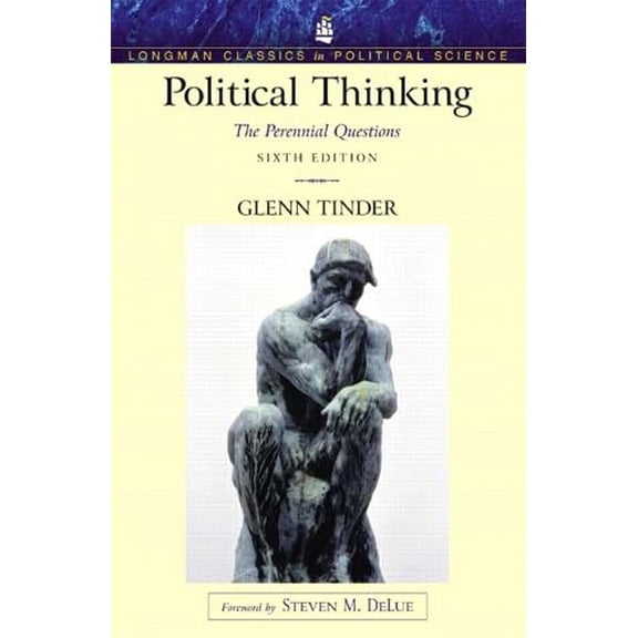 Pre-Owned Political Thinking: The Perennial Questions (Longman Classics Series) (Longman Classics (Pearson)) Paperback