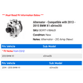 thumbnail image 2 of Alternator - Compatible with 2013 - 2015 BMW X1 xDrive35i 2014, 2 of 2
