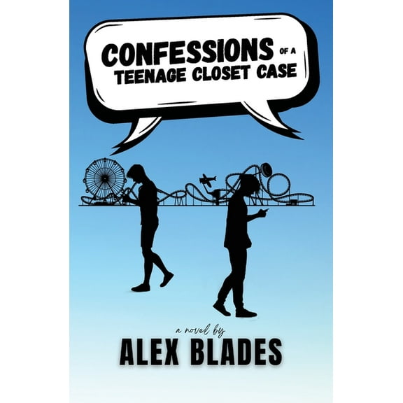 Confessions of a Teenage Closet Case, (Paperback)