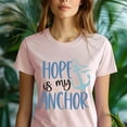 thumbnail image 5 of Hope Is My Anchor Shirt – Christian Nautical Faith T-Shirt, White, Size S, 5 of 6