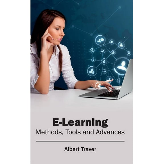 E-Learning: Methods, Tools and Advances, (Hardcover)