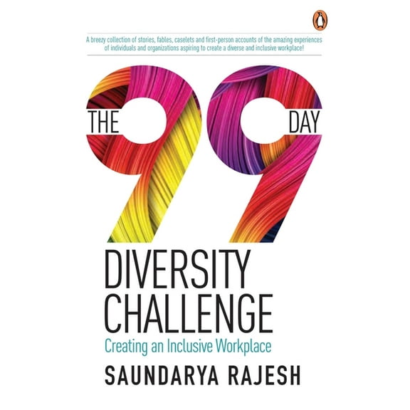 The 99 Day Diversity Challenge: Creating an Inclusive Workplace, (Paperback)