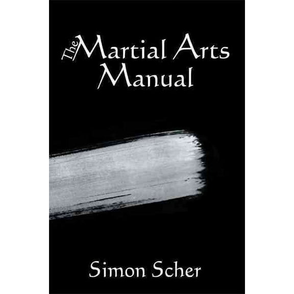 The Martial Arts Manual (Paperback)
