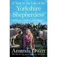 thumbnail image 2 of The Yorkshire Shepherdess A Year in the Life of the Yorkshire Shepherdess, (Paperback), 2 of 4