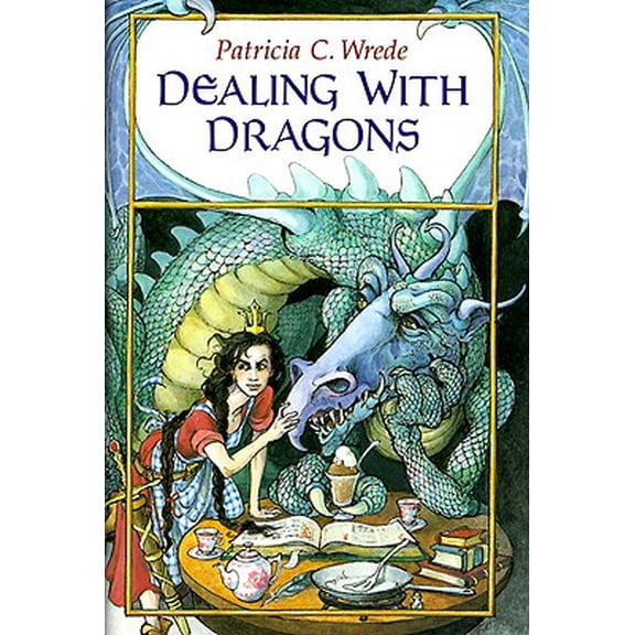Enchanted Forest Chronicles: Dealing with Dragons (Series #01) (Hardcover)