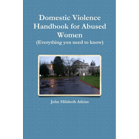 Domestic Violence Handbook for Abused Women, (Paperback)
