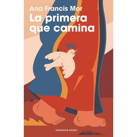 La Primera Que Camina / The First One Who Walks, (Paperback)