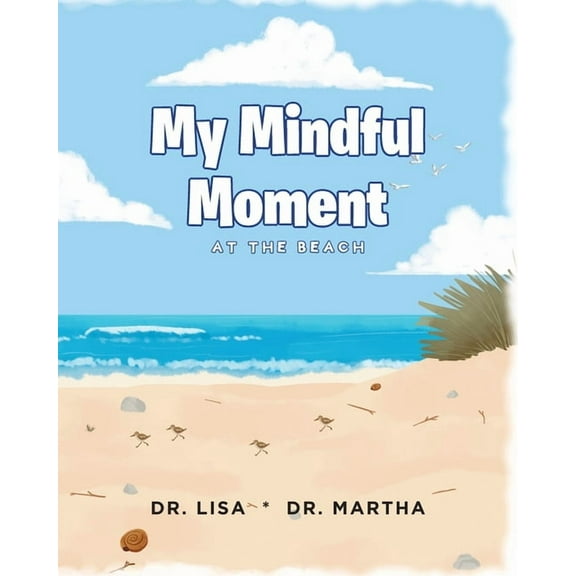 My Mindful Moment: At the Beach, (Paperback)