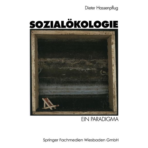 Sozialökologie: Ein Paradigma, (Paperback)