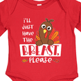 thumbnail image 4 of Inktastic I'll Just Have the Breast, Please Cute Turkey Boys or Girls Long Sleeve Baby Bodysuit, 4 of 5
