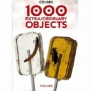 1000 Extra/Ordinary Objects [Paperback - Used]