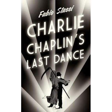 Charlie Chaplin S Last Dance Walmart Com