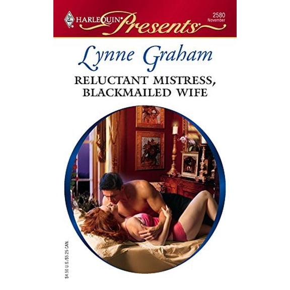 Pre-Owned Reluctant Mistress, Blackmailed Wife (Unknown) 0373125801 9780373125807