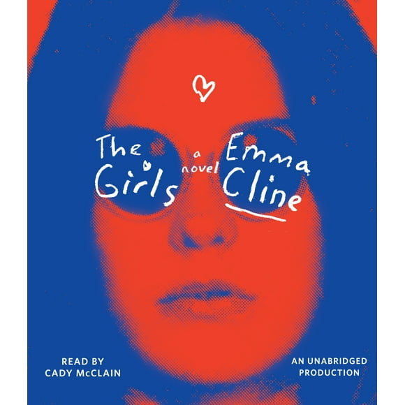 The Girls : A Novel