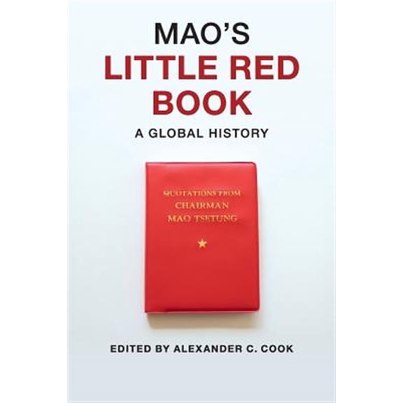 Pre-Owned Mao's Little Red Book: A Global History (Paperback)