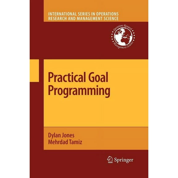 International Operations Research &  Practical Goal Programming, Book 141, (Paperback)