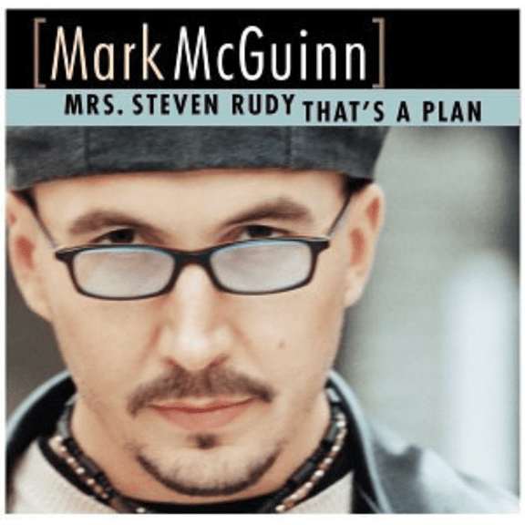 Mark Mcguinn Mrs Steven Rudy / That's a Plan (CD)