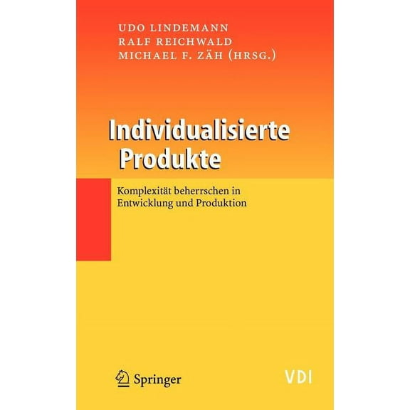 VDI-Buch Individualisierte Produkte - KomplexitÃ¤t Beherrschen in Entwicklung Und Produktion, (Hardcover)