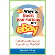 101 Ways to Boost Your Fortune on Ebay (Paperback)