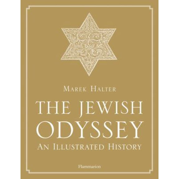 Pre-Owned The Jewish Odyssey: An Illustrated History (Hardcover) 2080301551 9782080301550