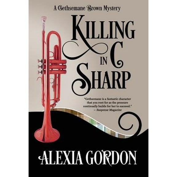 Gethsemane Brown Mystery: Killing in C Sharp (Hardcover)