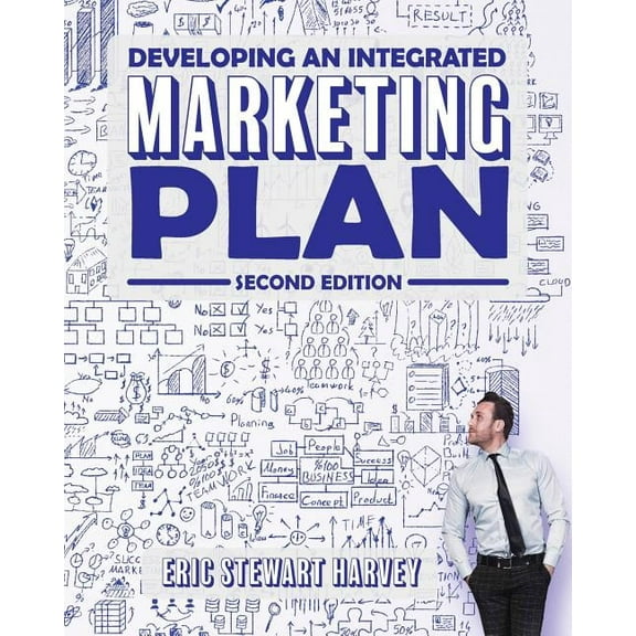 Developing an Integrated Marketing Plan, (Paperback)